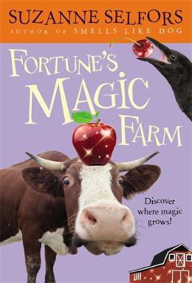 Fortune's Magic Farm - Selfors, Suzanne