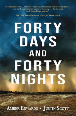 Forty Days and Forty Nights - Edwards, Amber, and Scott, Justin