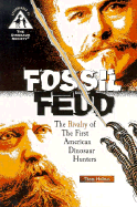 Fossil Feud: The First American Dinosaur Hunters