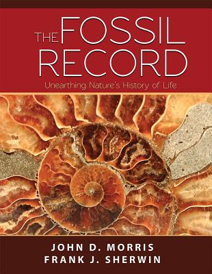 Fossil Record the - Morris, John D, and Sherwin, Frank J