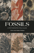 Fossils: A Photographic Field Guide