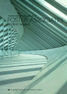Foster Associates: Recent Works: Recent Works Architectural Monographs No.20 - Papadakis, Andreas C (Editor)