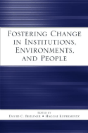 Fostering Change in Institutions, Environments, and People: A Festschrift in Honor of Gavriel Salomon