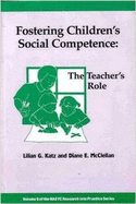 Fostering Children's Social Competence: The Teacher's Role
