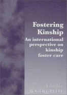 Fostering Kinship: An International Perspective on Kinship Foster Care