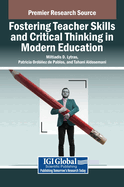 Fostering Teacher Skills and Critical Thinking in Modern Education