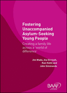 Fostering Unaccompanied Asylum-Seeking Young People