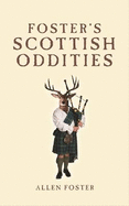 Foster's Scottish Oddities