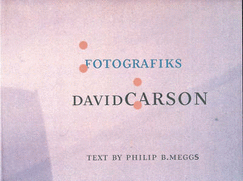 Fotografiks - Meggs, Philip B., and Carson, David