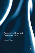 Foucault, Buddhism and Disciplinary Rules