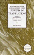 Found in Translation: A Hundred Years of Modern Hebrew Poetry - Levin, Gabriel (Introduction by), and Friend, Robert (Translated by)