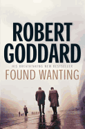 Found Wanting - Goddard, Robert