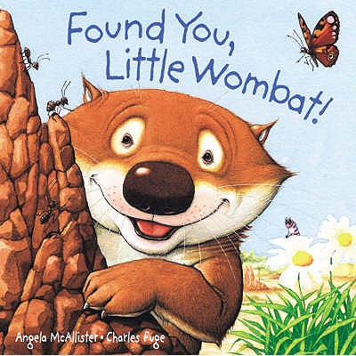 Found You, Little Wombat! - Mcallister Angela, and Fuge Charles