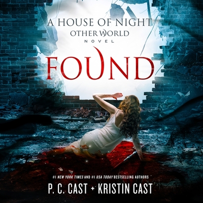 Found - Cast, P C, and Cast, Kristin, and Davies, Caitlin (Read by)