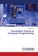 Foundation Course in Computer Programming