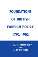 Foundation of British Foreign Policy: 1792-1902