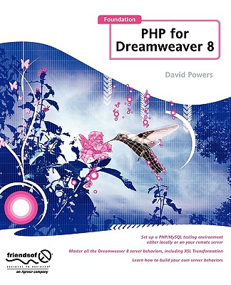 Foundation PHP for Dreamweaver 8 - Powers, David, Dr.