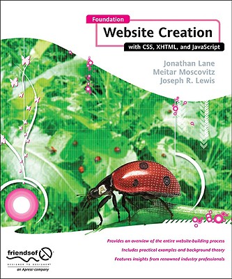 Foundation Website Creation with Css, Xhtml, and JavaScript - Smith, Steve, and Lane, Jonathan
