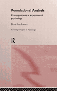 Foundational Analysis: Presuppositions in Experimental Psychology