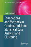 Foundations and Methods in Combinatorial and Statistical Data Analysis and Clustering