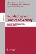 Foundations and Practice of Security: 13th International Symposium, Fps 2020, Montreal, Qc, Canada, December 1-3, 2020, Revised Selected Papers