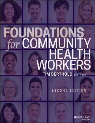 Foundations for Community Health Workers - Berthold, Timothy (Editor)