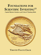 Foundations for Scientific Investing: Capital Markets Intuition and Critical Thinking Skills