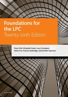 Foundations for the LPC - Firth, Clare, and Smart, Elizabeth, and Crompton, Lucy