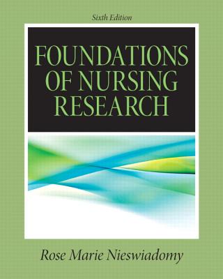 Foundations in Nursing Research - Nieswiadomy, Rose Marie