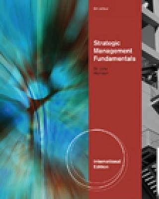 Foundations in Strategic Management - Harrison, Jeffrey S., and St. John, Caron H.