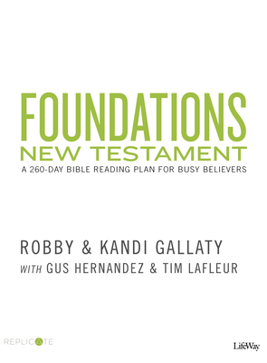 Foundations - New Testament - Gallaty, Robby