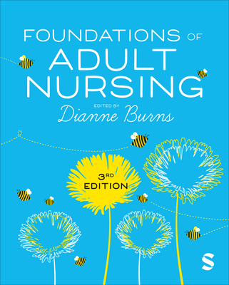 Foundations of Adult Nursing - Burns, Dianne (Editor)