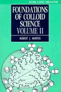 Foundations of Colloid Science - Hunter, Robert J