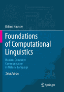 Foundations of Computational Linguistics: Human-Computer Communication in Natural Language