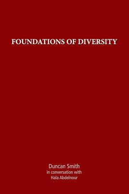 Foundations of Diversity - Smith, Duncan, and Abdelnour, Hala