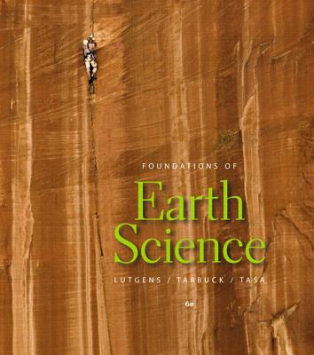 Foundations of Earth Science Plus MasteringGeology with eText -- Access Card Package - Lutgens, Frederick K., and Tarbuck, Edward J., and Tasa, Dennis G.