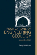 Foundations of Engineering Geology, Second Edition