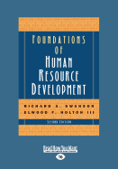 Foundations of Human Resource Development: Second Edition (Large Print 16pt [volume 2 of 2])