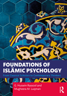 Foundations of Isl mic Psychology: From Classical Scholars to Contemporary Thinkers