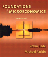 Foundations of Microeconomics Plus Myeconlab Student Access Kit