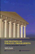 Foundations of Parallel Programming - Lewis, T G, and IEEE