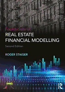Foundations of Real Estate Financial Modelling