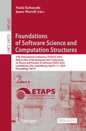 Foundations of Software Science and Computation Structures: 27th International Conference, FoSSaCS 2024, Held as Part of the European Joint Conferences on Theory and Practice of Software, ETAPS 2024, Luxembourg City, Luxembourg, April 6-11, 2024...