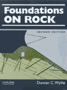 Foundations on Rock: Engineering Practice, Second Edition