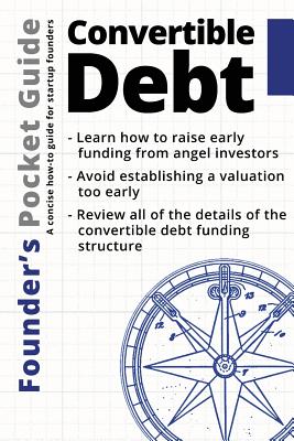 Founder's Pocket Guide: Convertible Debt - Poland, Stephen R