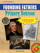 Founding Fathers Primary Sources Pack