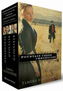 Fountain Creek Chronicles 3 Volume Boxed Set - Alexander, Tamera