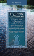 Fountain of Wisdom: A Collection from the Writings of Baha'u'llah