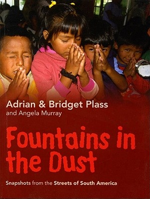 Fountains in the Dust - Plass, Adrian, and Plass, Bridget, and Murray, Angela