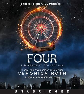 Four: A Divergent Collection - Roth, Veronica, and Stanford, Aaron (Read by)
